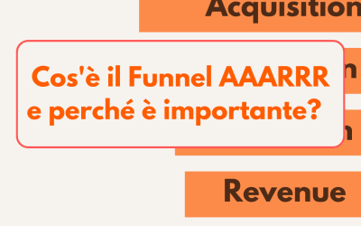 Funnel AAARRR: evoluzione e spiegazione