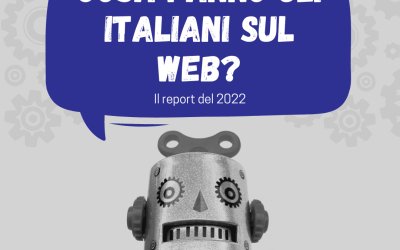 Report Digital 2022: ecco tutte le abitudini social degli italiani
