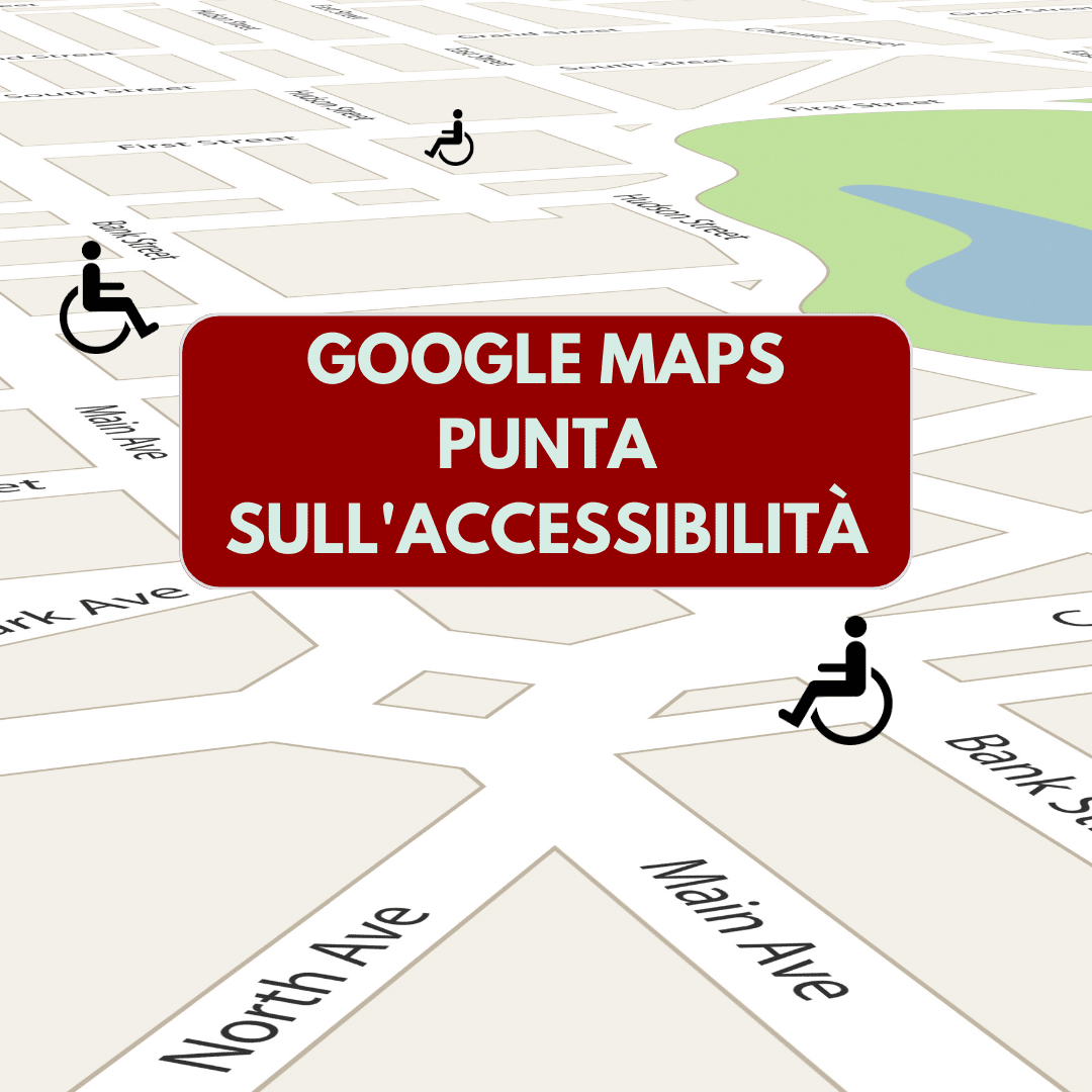 google-maps-indica-luoghi-accessibili-persone-disabili