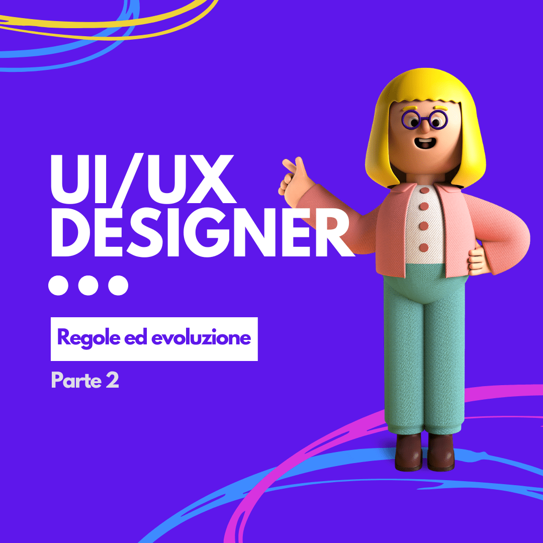 UX Design regole ed evoluzione