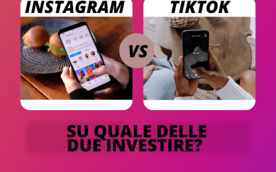 Instagram o TikTok: su quale puntare?