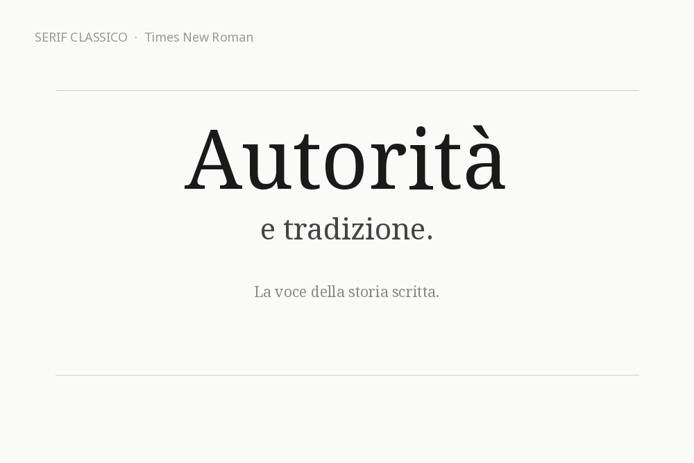 esempio di font times new roman serif classico, carattere che trasmette autorità e tradizione