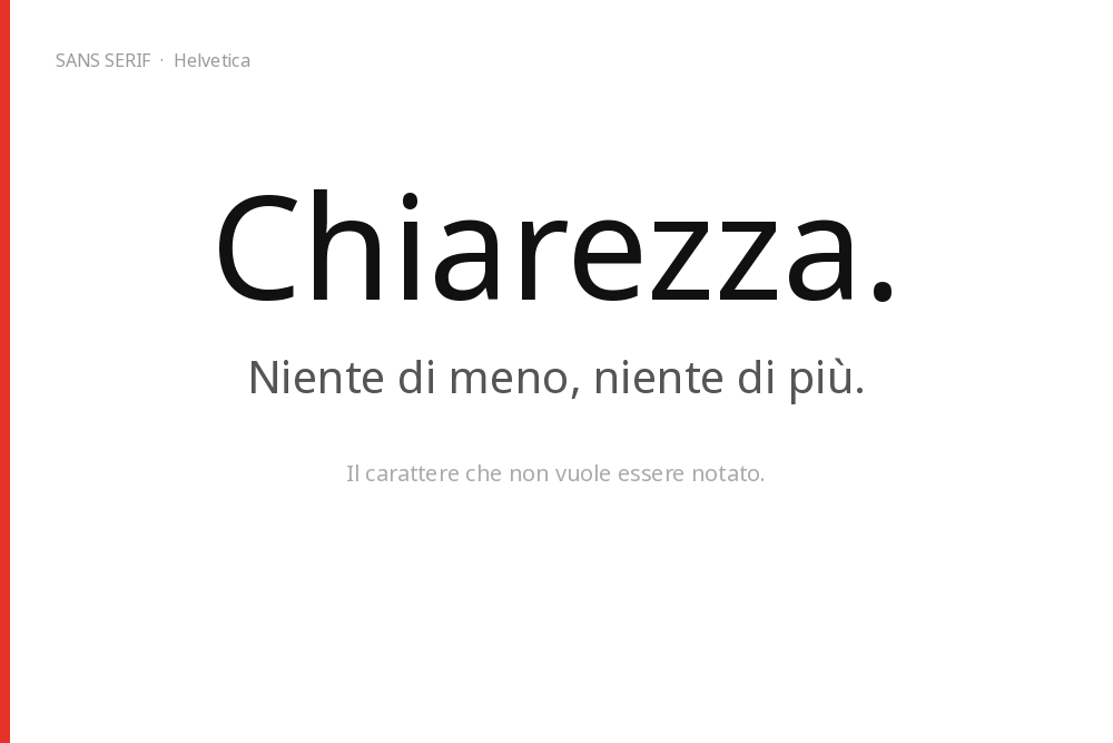 esempio di font sans serif helvetica, carattere che trasmette chiarezza e neutralità